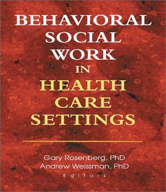 Behavioural Social Work in Health Care Settings