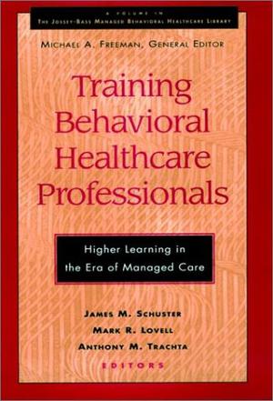 Training Behavioral Healthcare Professionals