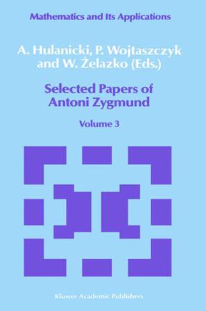Selected Papers of Antoni Zygmund
