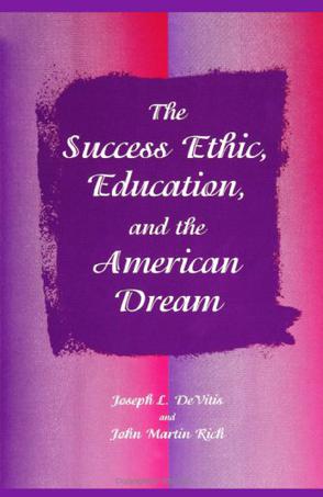 Success Ethic, Education and the American Dream