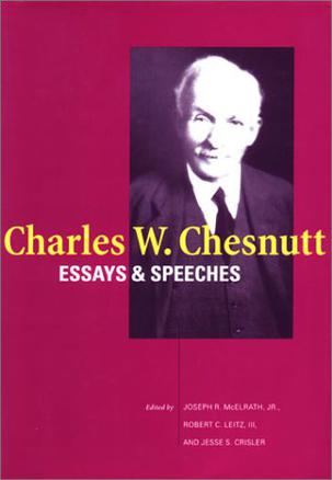 Charles W. Chesnutt Essays and Speeches