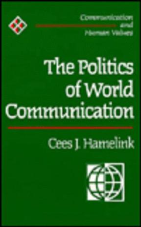 The Politics of World Communication