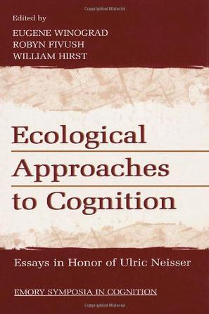 Ecological Approaches to Cognition