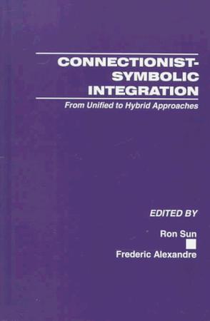 Connectionist-symbolic Integration