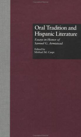 Oral Tradition and Hispanic Literature