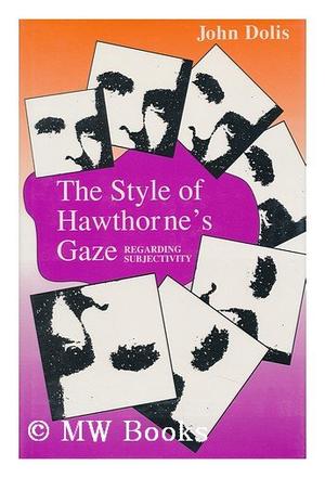 The Style of Hawthorne's Gaze