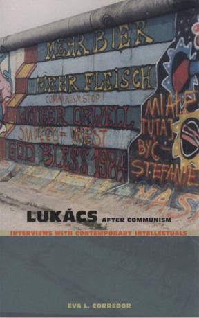 Lukacs After Communism