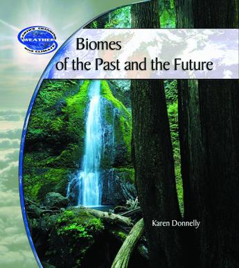 Biomes of the Past and Future