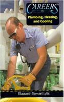 Careers in Plumbing, Heating, and Cooling
