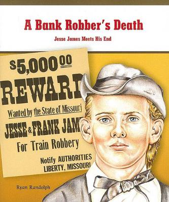 A Bank Robber's Death