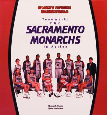 Teamwork, the Sacramento Monarchs in Action (Owens, Tom, Women'S