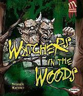 Watchers in the Woods