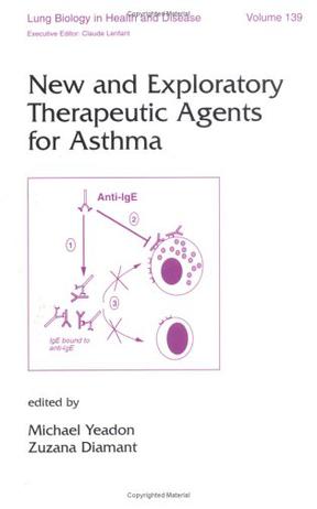 New and Exploratory Therapeutic Agents for Asthma