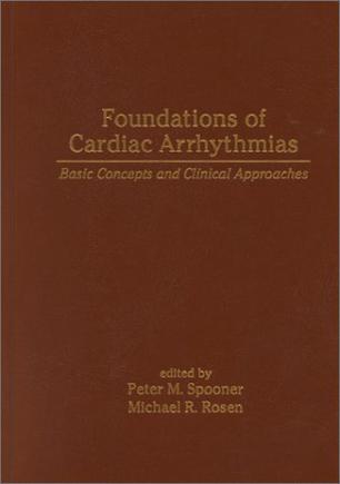 Foundations of Cardiac Arrhythmias