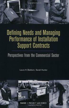Defining Needs and Managing Performance of Installation Support Contracts 2004