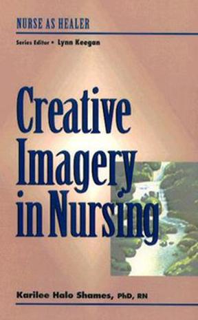 Creative Imagery for Nurse Healers