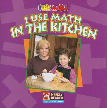 I Use Math in the Kitchen