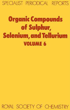 Organic Compounds of Sulphur, Selenium and Tellurium