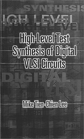 High-level Test Synthesis of Digital VLSI Circuits