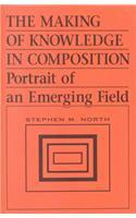 The Making of Knowledge in Composition