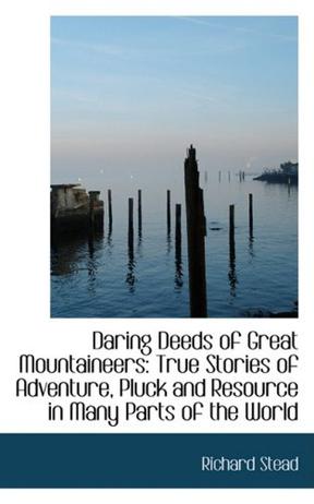 Daring Deeds of Great Mountaineers