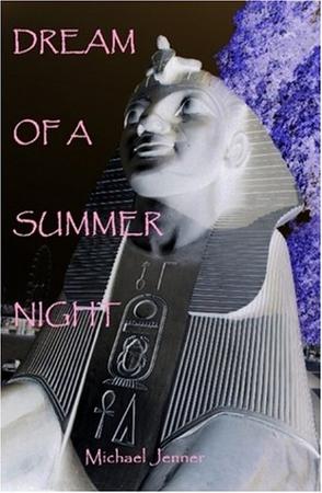 Dream of A Summer Night