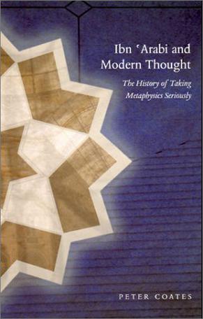 Ibn 'Arabi and Modern Thought