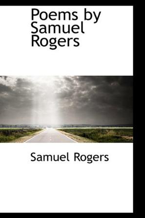 Poems by Samuel Rogers