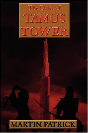 The Dawn of Tamus Tower