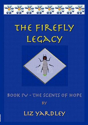The Firefly Legacy - Book IV