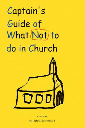 Captain's Guide of What Not to Do in Church