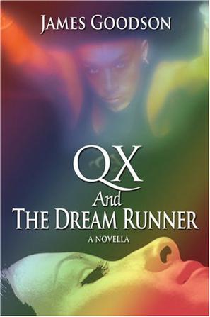 QX And The Dream Runner