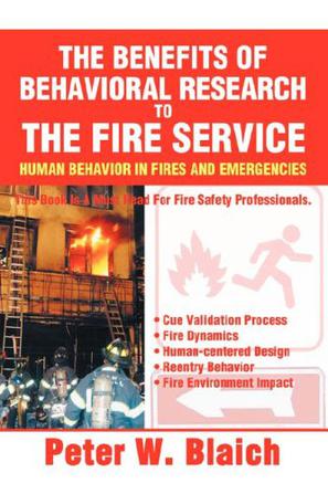 The Benefits of Behavioral Research to the Fire Service