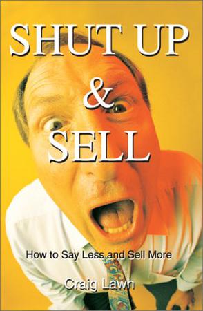 Shut up and Sell