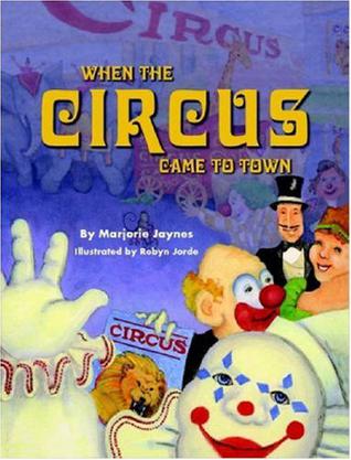 When the Circus Came To Town