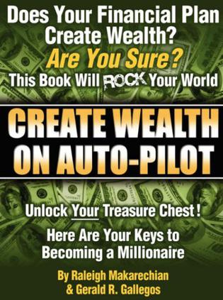 Create Wealth On Auto-Pilot