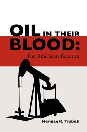 Oil in Their Blood