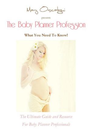 The Baby Planner Profession