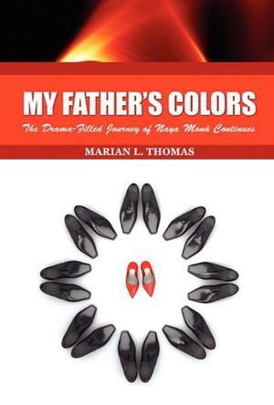 My Father's Colors-The Drama-Filled Journey of Naya Mon Continues