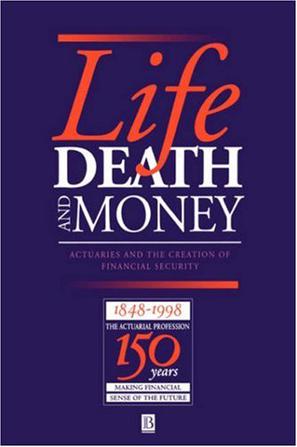Life, Death and Money