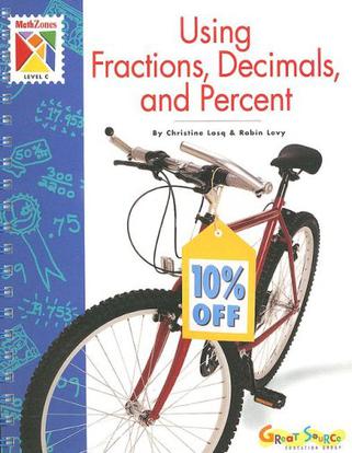 Using Fractions, Decimals, and Percent