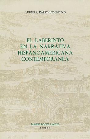 El Laberinto en la Narrativa Hispanoamericana Contemporanea
