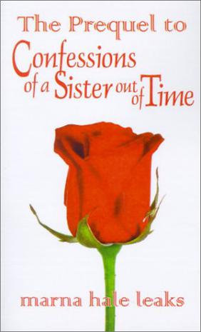 The Prequel to Confessions of a Sister Out of Time