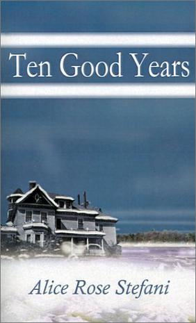 Ten Good Years