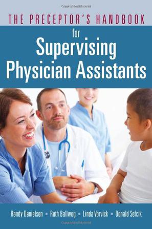 Preceptor's Handbook for Supervising Physician Assistants