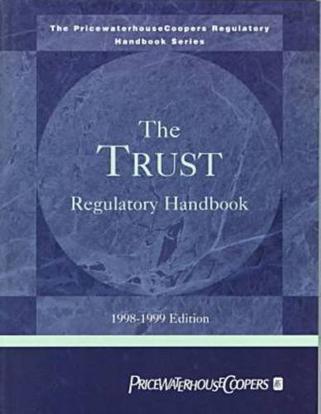 The Trust Regulatory Handbook 1998-1999