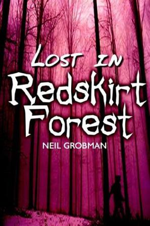 Lost in Redskirt Forest