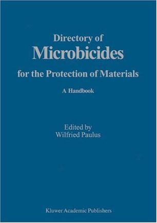 Directory of Microbicides for the Protection of Materials and Processes