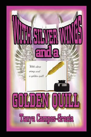 With Silver Wings And A Golden Quill