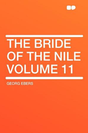 The Bride of the Nile Volume 11